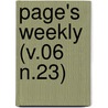 Page's Weekly (V.06 N.23) door Onbekend