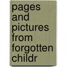 Pages And Pictures From Forgotten Childr by Tuer