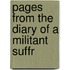 Pages From The Diary Of A Militant Suffr