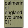 Palmerin Of England (Volume 01) door Luis Hurtado