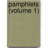 Pamphlets (Volume 1) door Cobden Club