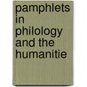 Pamphlets In Philology And The Humanitie by W. Wetz