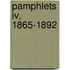 Pamphlets Iv, 1865-1892