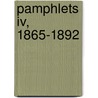Pamphlets Iv, 1865-1892 door Rowland Edmund Prothero