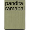 Pandita Ramabai by Helen S. Dyer