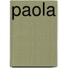Paola by Professor Stephen Phillips