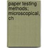 Paper Testing Methods; Microscopical, Ch