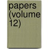 Papers (Volume 12) by Carnegie Institution of Laboratory