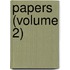 Papers (Volume 2)