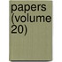Papers (Volume 20)