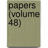 Papers (Volume 48) door Manchester Literary Club