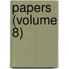 Papers (Volume 8) by Bibliographical Society of America