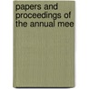 Papers And Proceedings Of The Annual Mee door Unknown Author