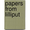 Papers From Lilliput by Priestley