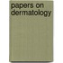 Papers On Dermatology