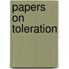 Papers On Toleration door Christopher Wyvill