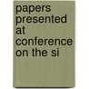 Papers Presented At Conference On The Si door Foreign Missions Conference Counsel