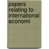 Papers Relating To International Economi door Genoa International Economic Conference