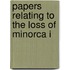 Papers Relating To The Loss Of Minorca I