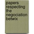 Papers Respecting The Negociation Betwix