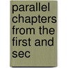Parallel Chapters From The First And Sec by Thomas Malthus