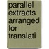 Parallel Extracts Arranged For Translati