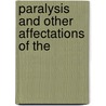 Paralysis And Other Affectations Of The door George Herbert Taylor