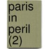 Paris In Peril (2)