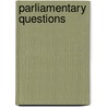 Parliamentary Questions door Great Britain. Parliament