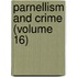 Parnellism And Crime (Volume 16)