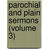 Parochial And Plain Sermons (Volume 3) door John Henry Newman
