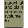 Parochial And Plain Sermons (Volume 8) door Cardinal John Henry Newman