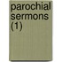 Parochial Sermons (1)