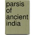 Parsis Of Ancient India