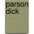 Parson Dick