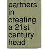 Partners In Creating A 21st Century Head by United States. Congress. Resources