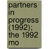 Partners In Progress (1992); The 1992 Mo