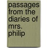 Passages From The Diaries Of Mrs. Philip door Caroline Girle Powys