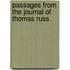 Passages From The Journal Of Thomas Russ