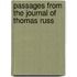Passages From The Journal Of Thomas Russ