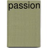 Passion by Richard King