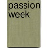 Passion Week by Lancelot Andrewes