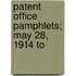 Patent Office Pamphlets; May 28, 1914 To