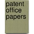 Patent Office Papers