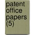 Patent Office Papers (5)