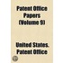 Patent Office Papers (Volume 9)