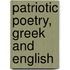 Patriotic Poetry, Greek And English