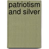 Patriotism And Silver door James Conzett