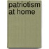 Patriotism At Home