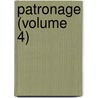 Patronage (Volume 4) door Maria Edgeworth